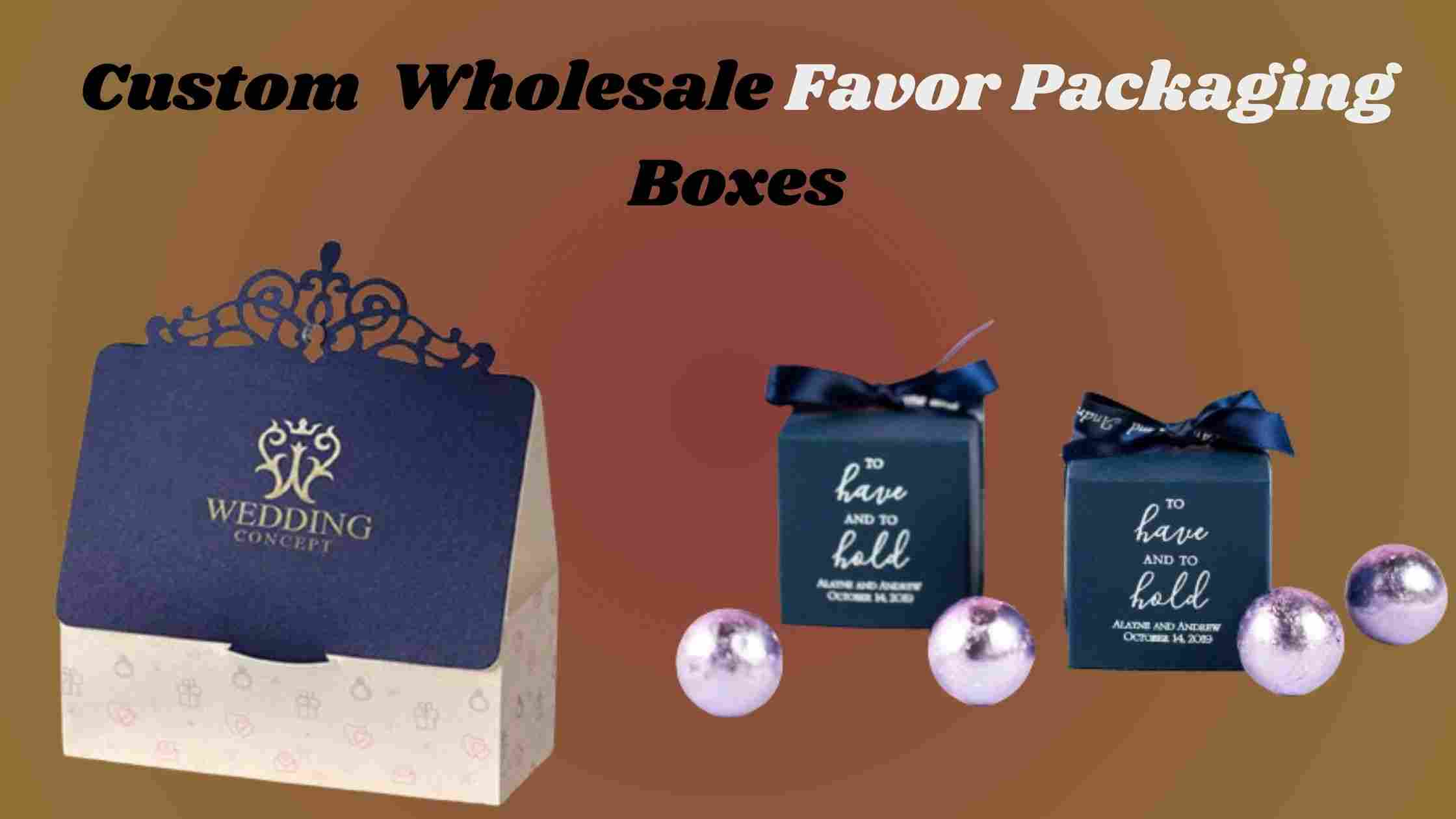 Wedding Favour Boxes Wholesale Make Guest Gifts Special